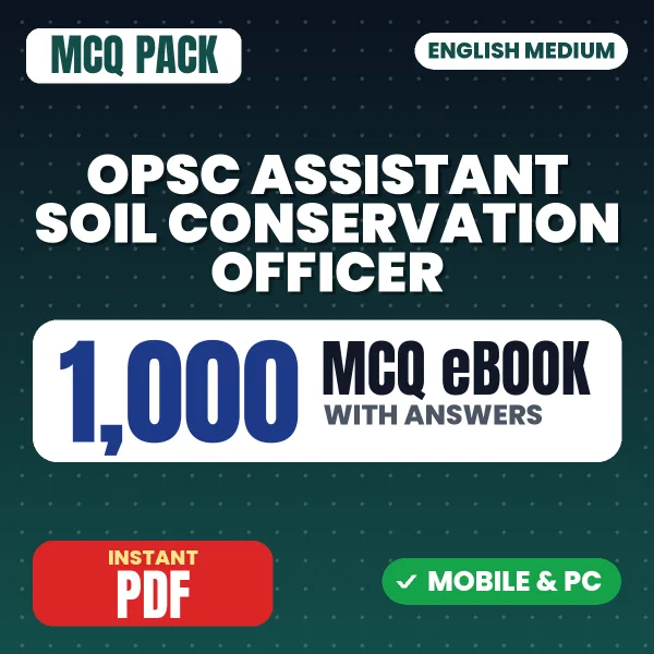OPSC Assistant Soil Conservation Officer (Paper-I) Exam – 1000 MCQ eBook with Answers | English Medium PDF Download