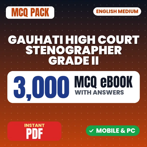 Gauhati High Court Stenographer Grade II Exam – 3000 MCQ eBook with Answers | English Medium PDF Download