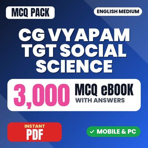CG Vyapam TGT (Social Science) Exam – 3000 MCQ eBook with Answers | English Medium PDF Download