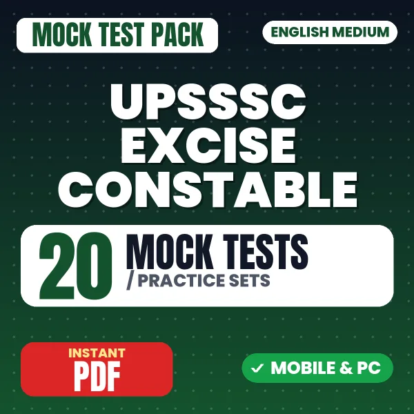 UPSSSC Excise Constable Exam – 20 Mock Tests / Practice Sets | English Medium PDF Download