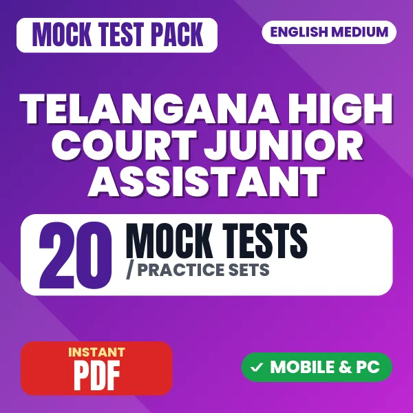 Telangana High Court Junior Assistant Exam – 20 Mock Tests / Practice Sets | English Medium PDF Download