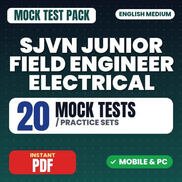 SJVN Junior Field Engineer (Electrical) Exam – 20 Mock Tests / Practice Sets | English Medium PDF Download