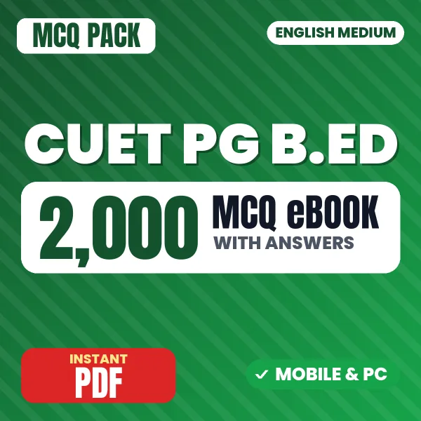 CUET PG B.Ed Exam – 2000 MCQ eBook with Answers | English Medium PDF Download