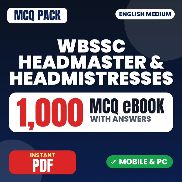 WBSSC Headmaster & Headmistresses Exam – 1000 MCQ eBook with Answers | English Medium PDF Download