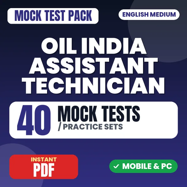 OIL India Assistant Technician (Electrical) Exam – 40 Mock Tests / Practice Sets | English Medium PDF Download