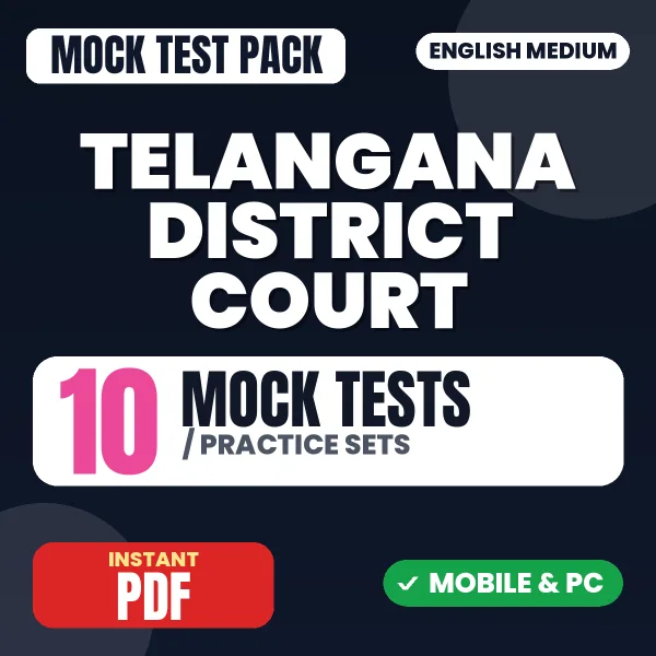 Telangana District Court Exam (Field Assistant, Examiner, Junior Assistant, Record Assistant) – 10 Mock Tests / Practice Sets | English Medium PDF Download