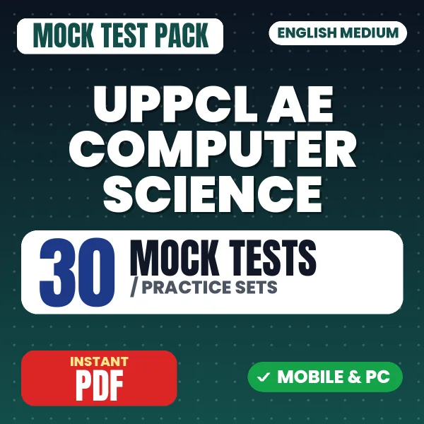 UPPCL AE Computer Science Exam – 30 Mock Tests / Practice Sets | English Medium PDF Download
