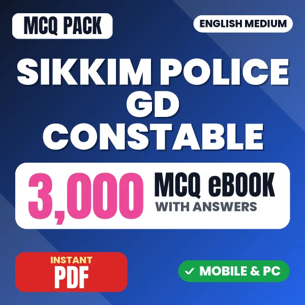Sikkim Police GD Constable Exam – 3000 MCQ eBook with Answers | English Medium PDF Download
