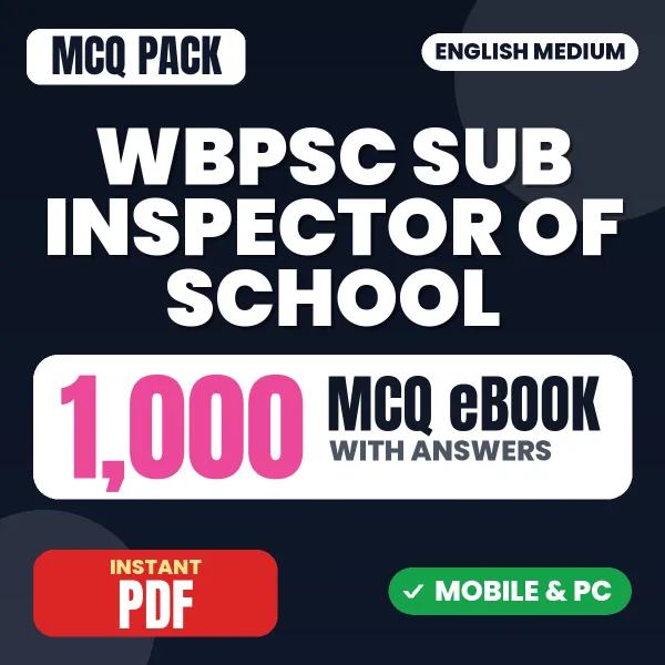 WBPSC Sub Inspector of School Exam – 1000 MCQ eBook with Answers | English Medium PDF Download