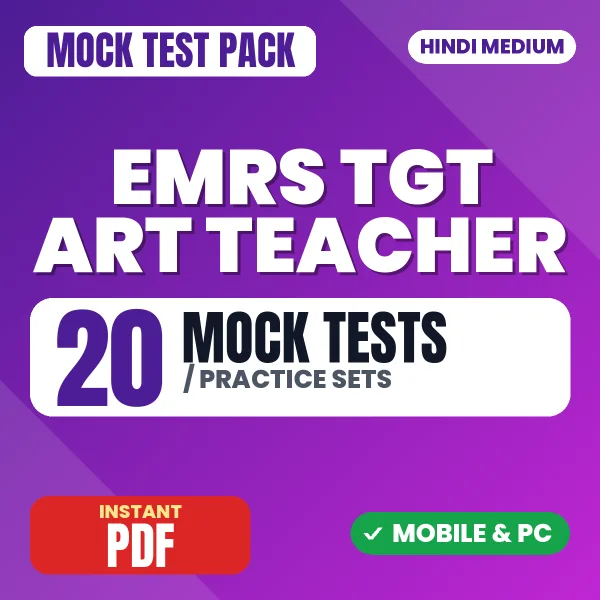 EMRS TGT Art Teacher Tier 2 Exam – 20 Mock Tests / Practice Sets | Hindi Medium PDF Download