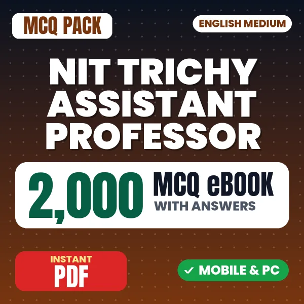 NIT Trichy Assistant Professor Exam – 2000 MCQ eBook with Answers | English Medium PDF Download