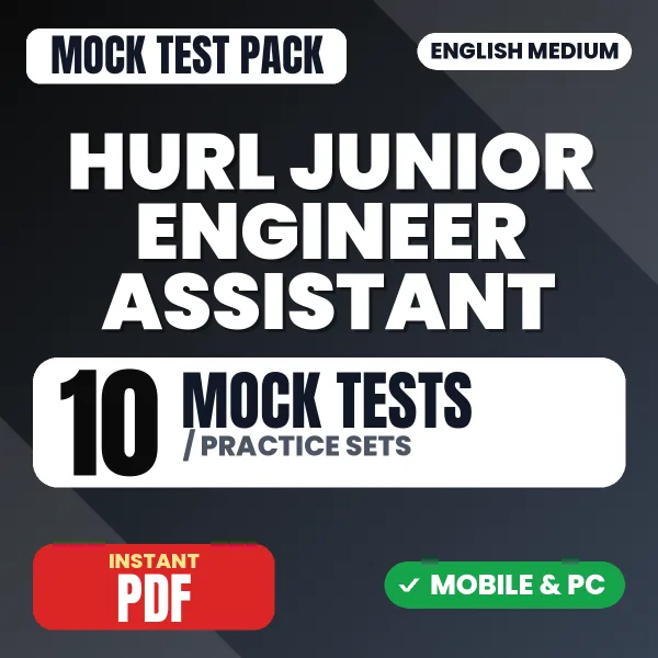 HURL Junior Engineer Assistant (Chemical) Exam – 10 Mock Tests / Practice Sets | English Medium PDF Download
