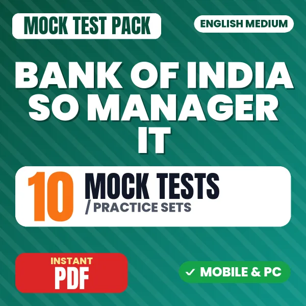 Bank of India SO (Manager – IT (Scale II) Exam – 10 Mock Tests / Practice Sets | English Medium PDF Download