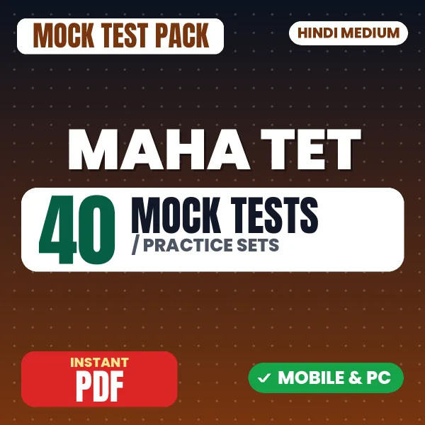 MAHA TET (Mathematics & Science) Paper 2 Exam – 40 Mock Tests / Practice Sets | Hindi Medium PDF Download