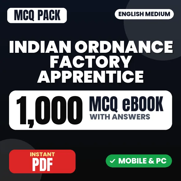 Indian Ordnance Factory Apprentice Non ITI Exam – 1000 MCQ eBook with Answers | English Medium PDF Download