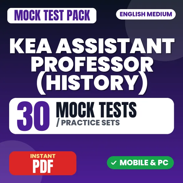 KEA Assistant Professor (History) (Paper 4) Exam – 30 Mock Tests / Practice Sets | English Medium PDF Download