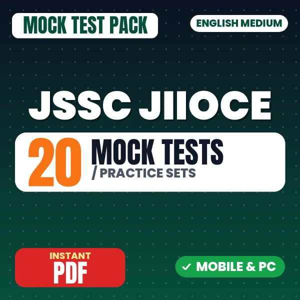 JSSC JIIOCE Paper I Exam – 20 Mock Tests / Practice Sets | English Medium PDF Download