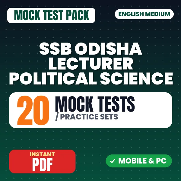 SSB Odisha Lecturer Political Science Exam – 20 Mock Tests / Practice Sets | English Medium PDF Download