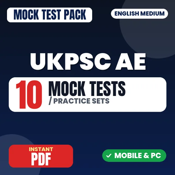UKPSC AE Paper-3 Exam – 10 Mock Tests / Practice Sets | English Medium PDF Download