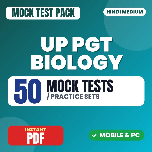 UP PGT Biology Exam – 50 Mock Tests / Practice Sets | Hindi Medium PDF Download