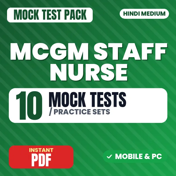 MCGM Staff Nurse Exam – 10 Mock Tests / Practice Sets | Hindi Medium PDF Download