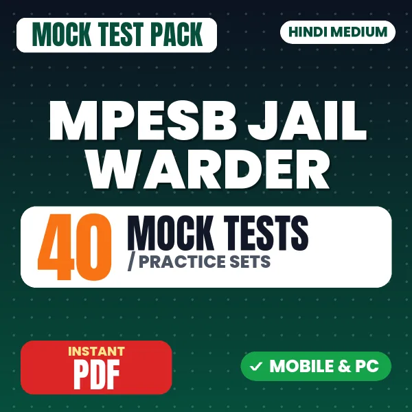 MPESB Jail Warder & Assistant Jail Superintendent Exam – 40 Mock Tests / Practice Sets | Hindi Medium PDF Download