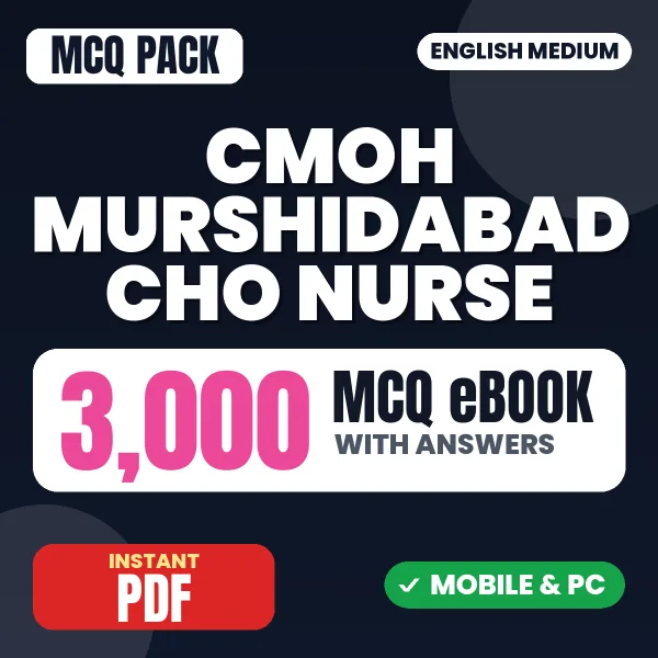 CMOH Murshidabad CHO (Nurse) Exam – 3000 MCQ eBook with Answers | English Medium PDF Download