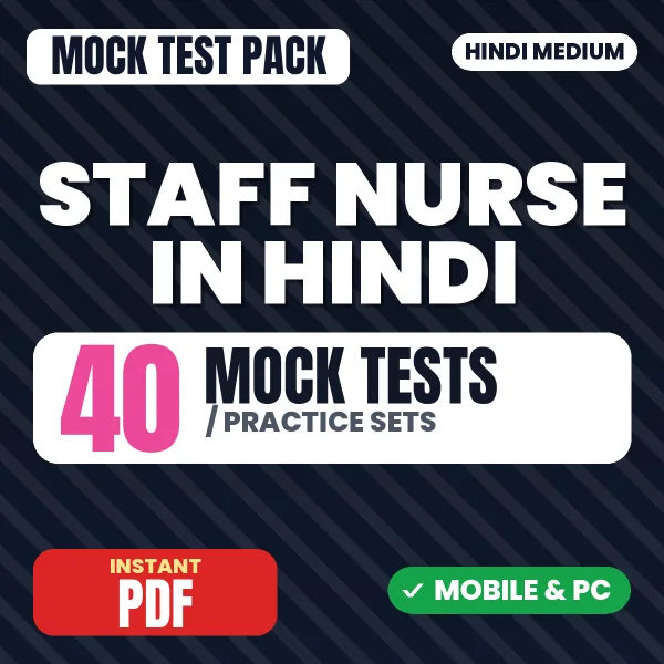 Staff Nurse – 40 Mock Tests / Practice Sets | Hindi Medium PDF Download