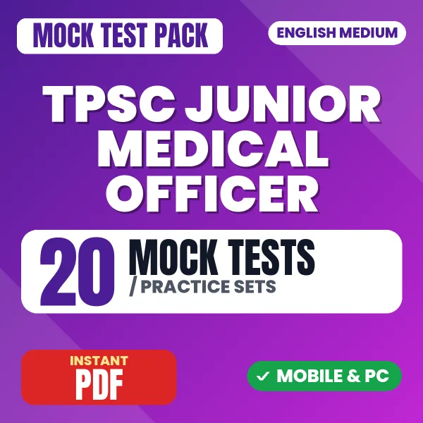 TPSC Junior Medical Officer Prelims Exam – 20 Mock Tests / Practice Sets | English Medium PDF Download
