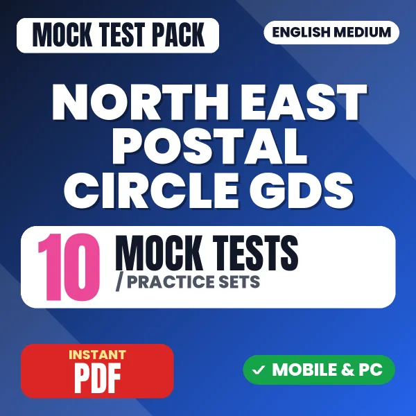 North East Postal Circle GDS Exam – 10 Mock Tests / Practice Sets | English Medium PDF Download