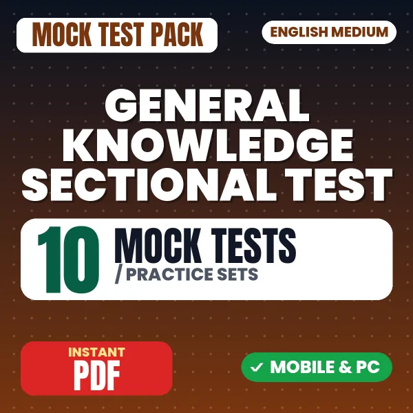 General Knowledge Sectional Paper – 10 Mock Tests / Practice Sets | English Medium PDF Download