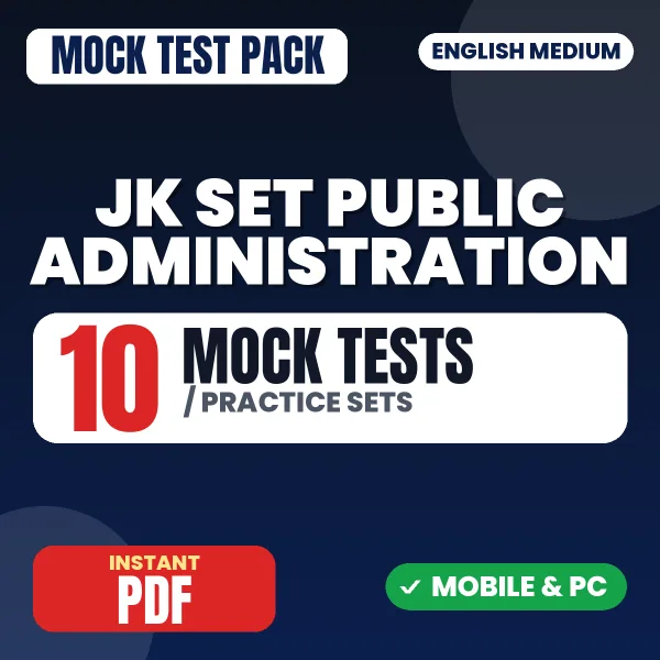 JK SET Public Administration Exam Paper 2 – 10 Mock Tests / Practice Sets | English Medium PDF Download