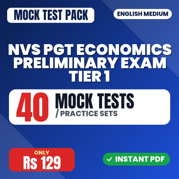 NVS PGT Economics Preliminary Exam Tier 1 – 40 Mock Tests / Practice Sets | English Medium PDF Download