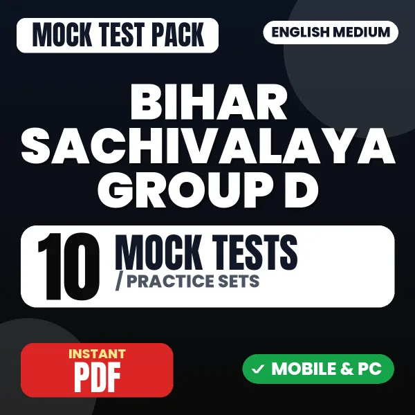 Bihar Sachivalaya Group D Exam – 10 Mock Tests / Practice Sets | English Medium PDF Download