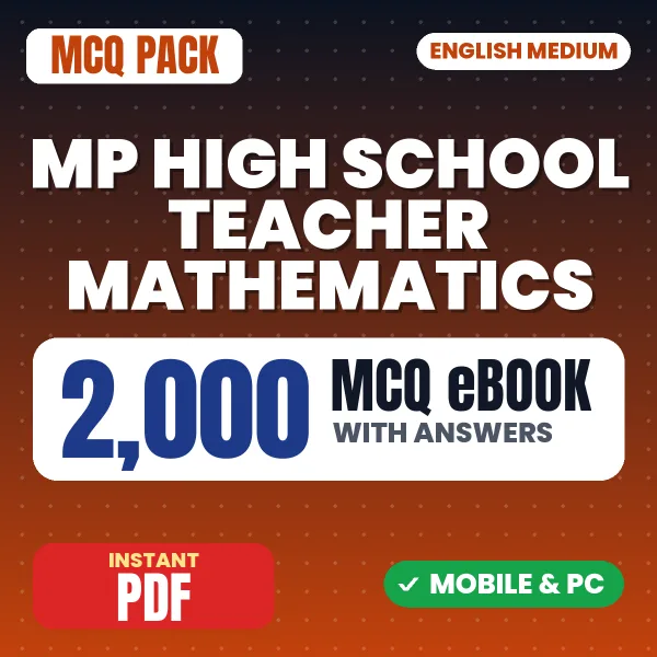 MP High School Teacher Mathematics Exam – 2000 MCQ eBook with Answers | English Medium PDF Download