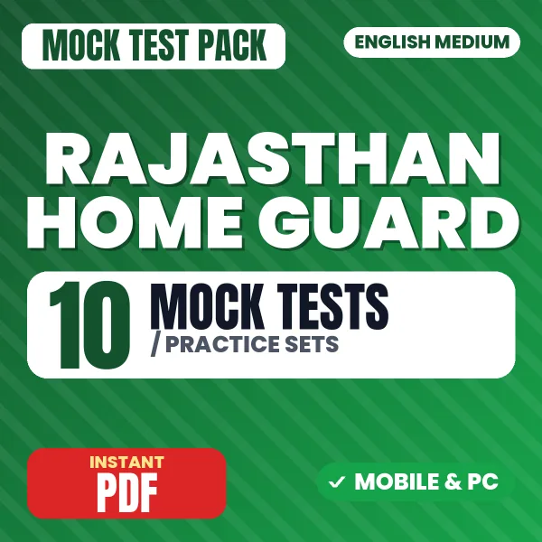 Rajasthan Home Guard Exam – 10 Mock Tests / Practice Sets | English Medium PDF Download
