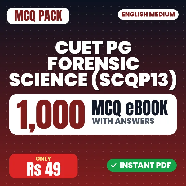 CUET PG Forensic Science (SCQP13) Exam – 1000 MCQ eBook with Answers | English Medium PDF Download