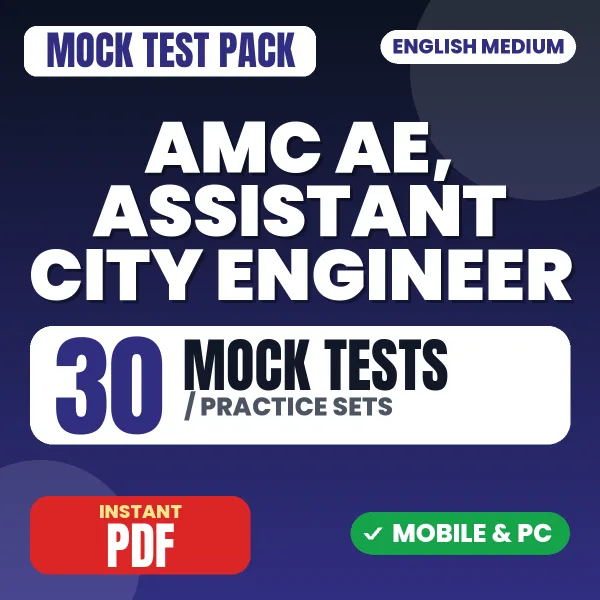 AMC AE, Assistant City Engineer Exam (Civil) – 30 Mock Tests / Practice Sets | English Medium PDF Download