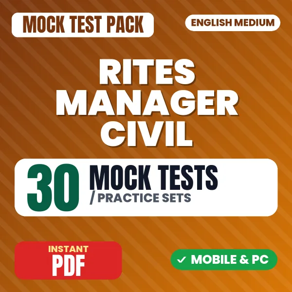 RITES Manager (Civil) Exam – 30 Mock Tests / Practice Sets | English Medium PDF Download