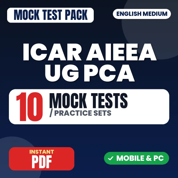 ICAR AIEEA UG PCA Exam – 10 Mock Tests / Practice Sets | English Medium PDF Download