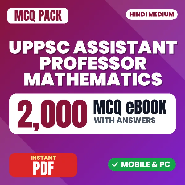 UPPSC Assistant Professor (Mathematics) Prelims Exam – 2000 MCQ eBook with Answers | Hindi Medium PDF Download