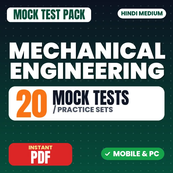 Mechanical Engineering Exam – 20 Mock Tests / Practice Sets | Hindi Medium PDF Download