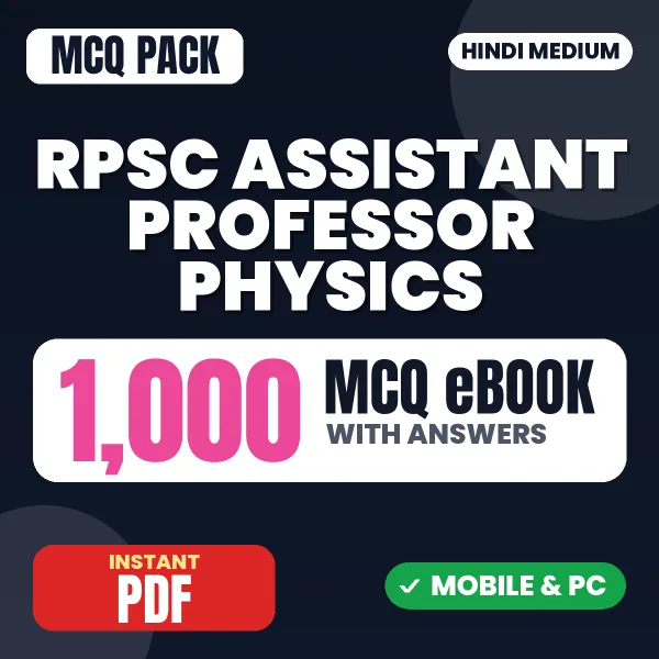 RPSC Assistant Professor (Physics) Exam Paper 1 – 1000 MCQ eBook with Answers | Hindi Medium PDF Download