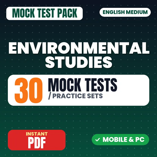 Environmental Studies – 30 Mock Tests / Practice Sets | English Medium PDF Download