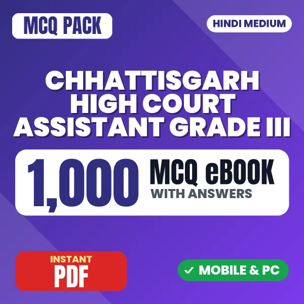 Chhattisgarh High Court Assistant Grade III Exam Phase 1 – 1000 MCQ eBook with Answers | Hindi Medium PDF Download