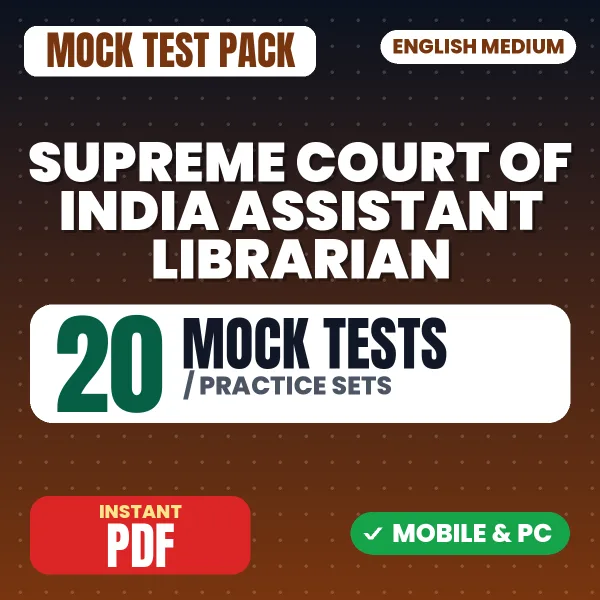Supreme Court of India Assistant Librarian Exam – 20 Mock Tests / Practice Sets | English Medium PDF Download
