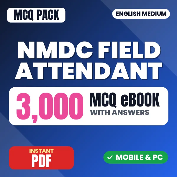 NMDC Field Attendant (Trainee) Exam – 3000 MCQ eBook with Answers | English Medium PDF Download