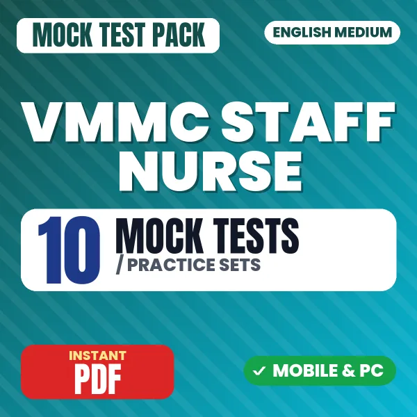 VMMC Staff Nurse Exam – 10 Mock Tests / Practice Sets | English Medium PDF Download