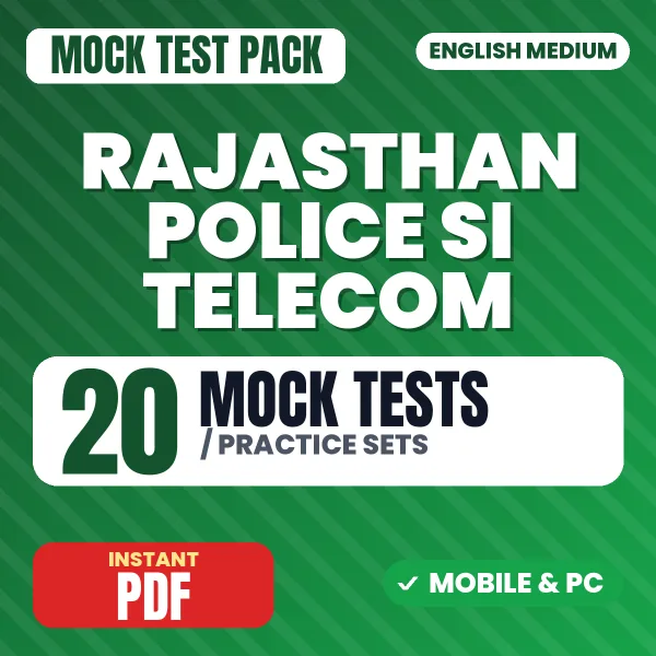 Rajasthan Police SI Telecom Exam Paper II – 20 Mock Tests / Practice Sets | English Medium PDF Download
