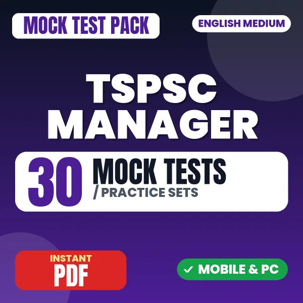 TSPSC Manager Exam Paper I – 30 Mock Tests / Practice Sets | English Medium PDF Download